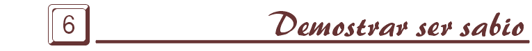 Demostrar ser Sabio -- Salom�n