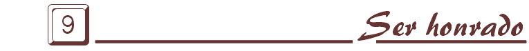 Ser Honrado -- Eliseo