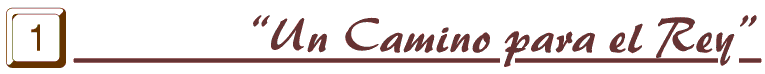 Un camino para el Rey
