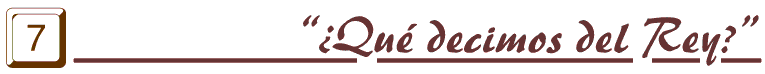Qu decimos del Rey