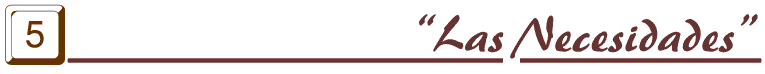 Las Necesidades