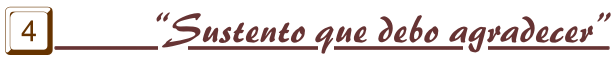 Sustento que debo agradecer
