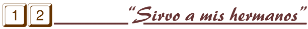 Sirvo a mis hermanos