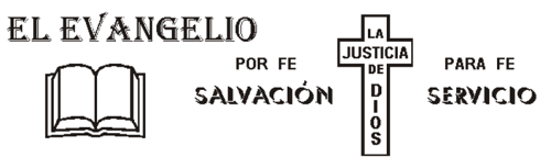 El Evangelio por fe y para fe