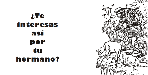 ¿Te interesas así por tu hermano?