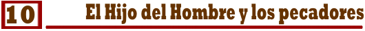 El Hijo del Hombre y los pecadores