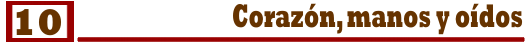 Coraz�n, manos y o�dos