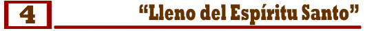 Lleno del Esp�ritu Santo
