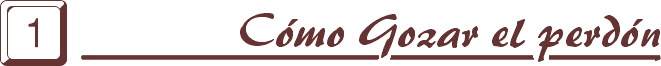 C�mo gozar el perd�n