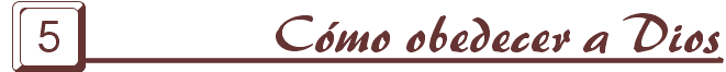Como obedecer a Dios