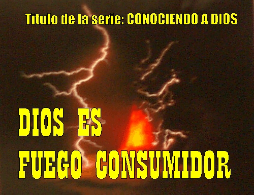 Sembrador 762 -- DIOS ES FUEGO CONSUMIDOR