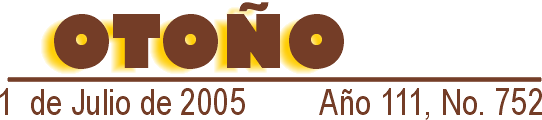 OTO�O--SEMBRADOR 752, A�o 111, 1 de Julio de 2005