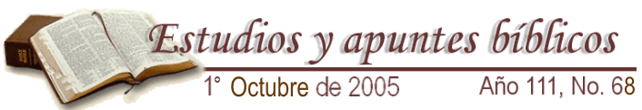 ESTUDIOS B�BLICOS 1 de Octubre de 2005 A�o 111, No.68